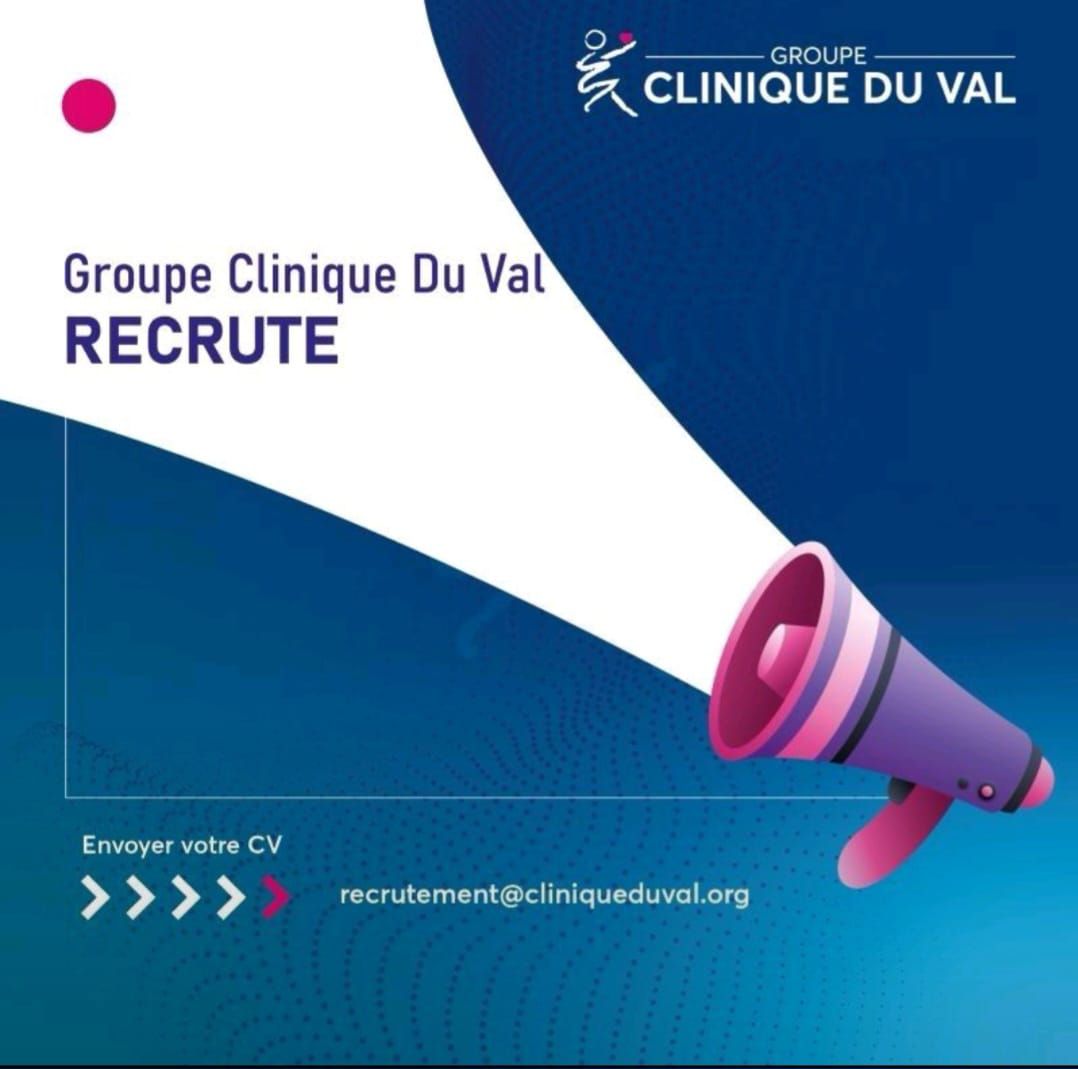 Groupe Clinique du Val تعلن عن توظيف أطباء وتقنيين وإداريين في الجزائر - SFN Emploi Groupe Clinique du Val تعلن عن توظيف أطباء وتقنيين وإداريين في الجزائر - SFN Emploi