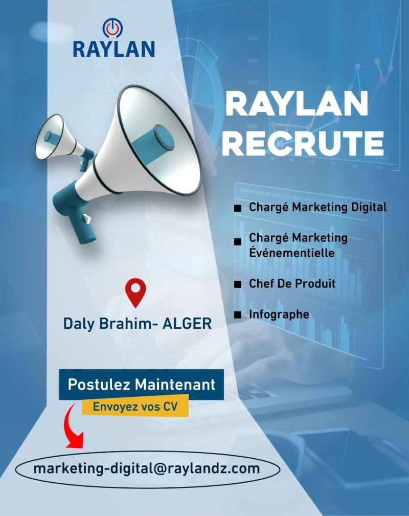 شركة Raylan تعلن عن توظيف في عدة تخصصات بالجزائر - SFN Emploi