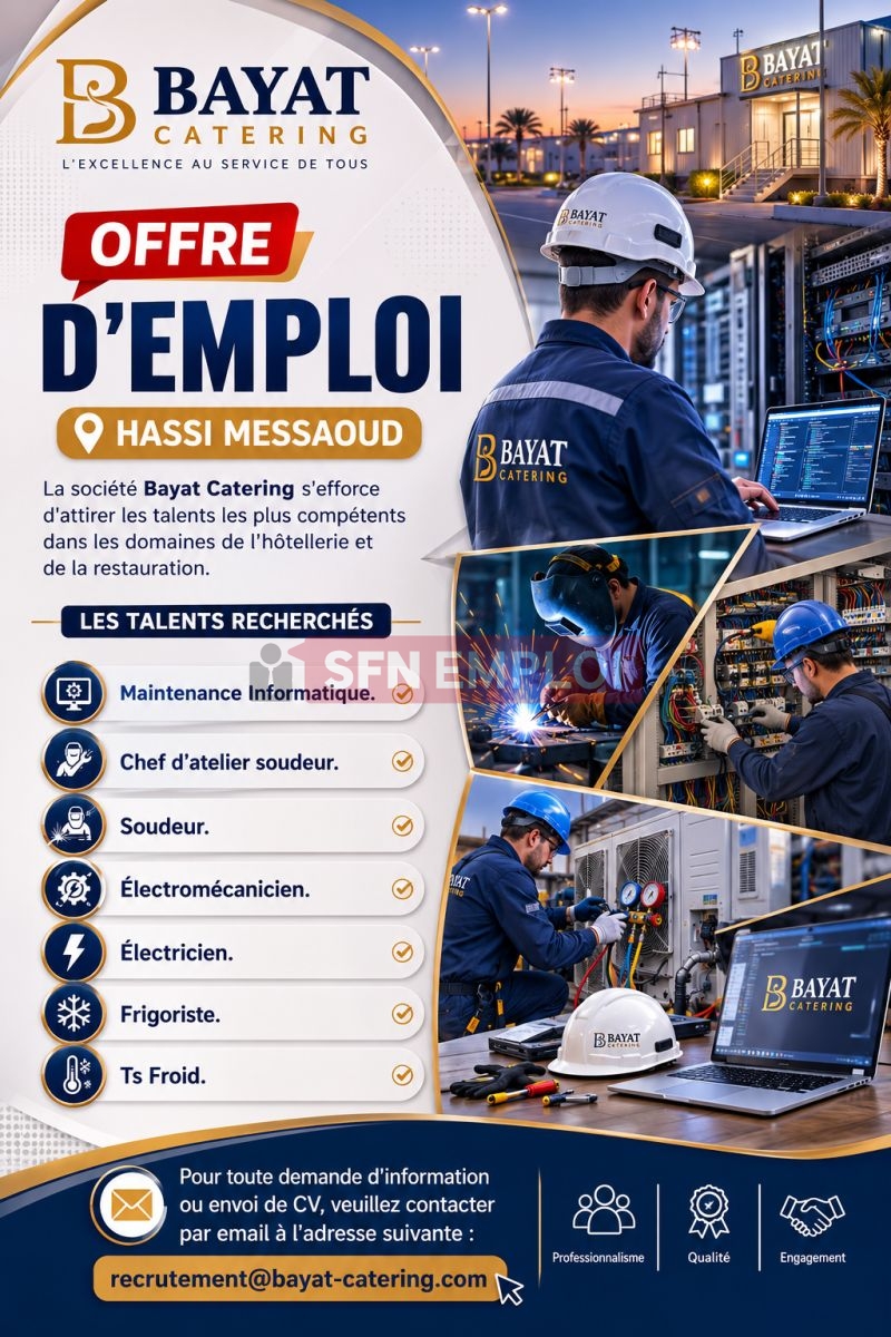 شركة Bayat Catering تعلن عن توظيف عدة تخصصات تقنية 2026 - SFN Emploi شركة Bayat Catering تعلن عن توظيف عدة تخصصات تقنية 2026 - SFN Emploi