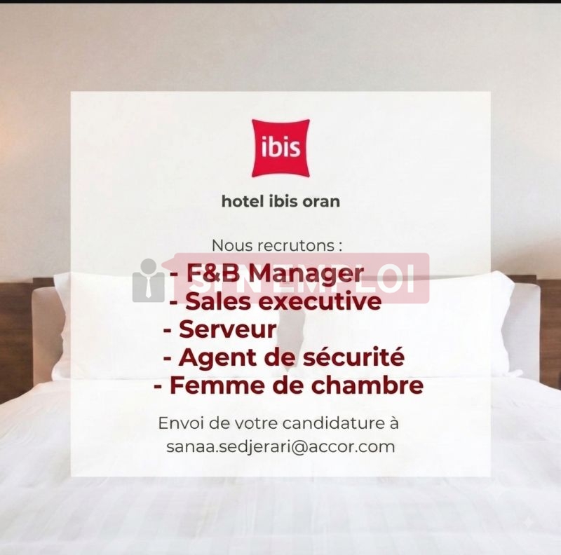 فندق ibis وهران يعلن عن توظيف عدة مناصب.. إليكم التفاصيل - SFN Emploi
