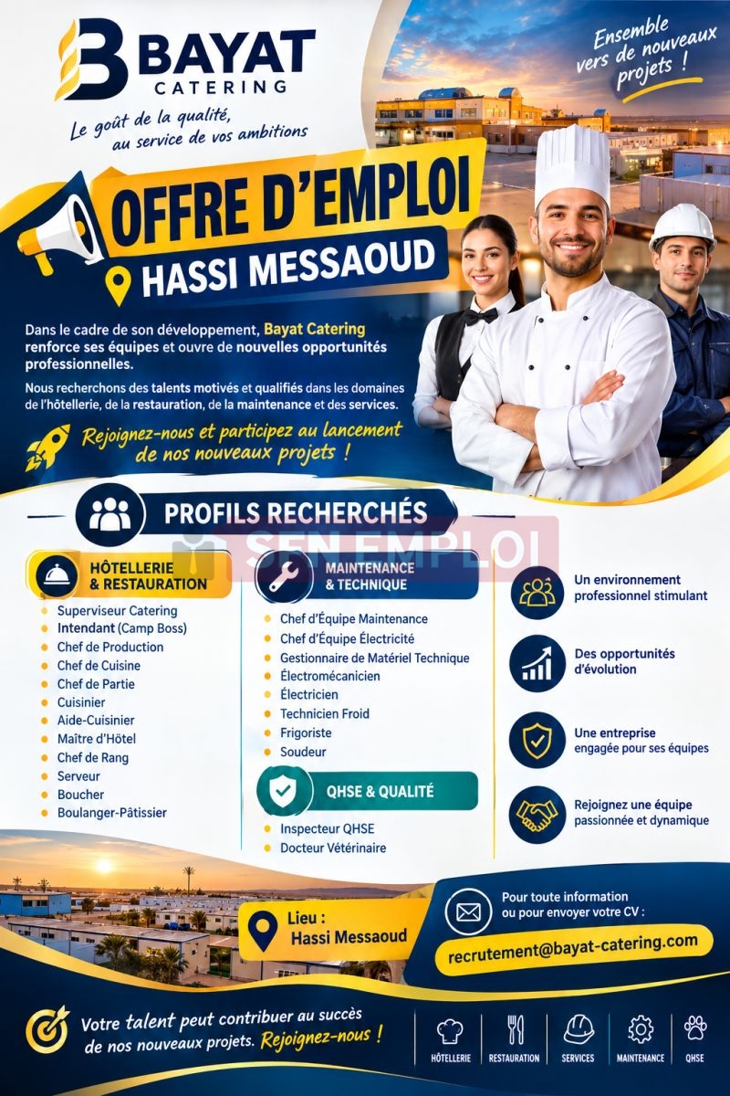 عرض توظيف Bayat Catering في حاسي مسعود.. مناصب شاغرة في الفندقة والصيانة والجودة - SFN Emploi