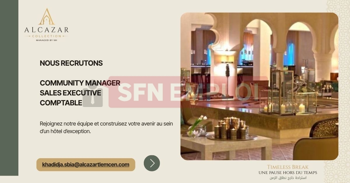 توظيف في تلمسان لدى Alcazar Tlemcen by SIH - SFN Emploi توظيف في تلمسان لدى Alcazar Tlemcen by SIH - SFN Emploi