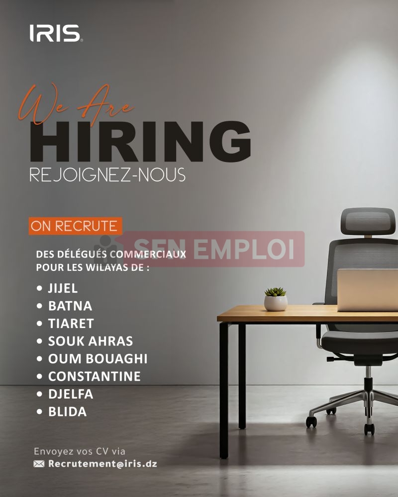 عرض توظيف لدى شركة IRIS في 8 ولايات جزائرية - SFN Emploi