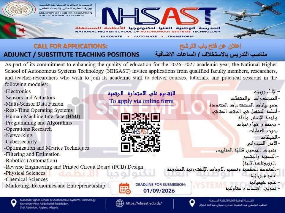 فتح باب الترشح لتوظيف أساتذة مؤقتين بالمدرسة الوطنية العليا لتكنولوجيا الأنظمة المستقلة - SFN Emploi فتح باب الترشح لتوظيف أساتذة مؤقتين بالمدرسة الوطنية العليا لتكنولوجيا الأنظمة المستقلة - SFN Emploi